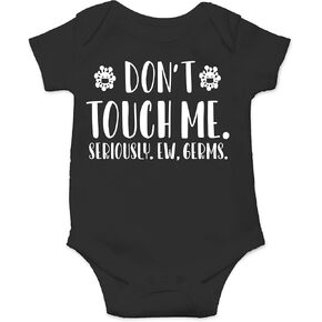 CBTwear Don't Touch Me Seriously - Baby Clothes - Funny Newborn Bodysuit Outfits for Boys and Girls