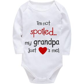 I'm Not Spoiled My Grandpa Just Loves Me Baby Bodysuit Long Sleeve Baby Boy Outfit Newborn Romper