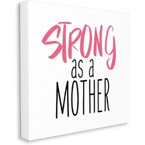 Stupell Industries Strong As A Mother Sentiment Minimal Pink Pop Canvas Wall Art, 17 x 17