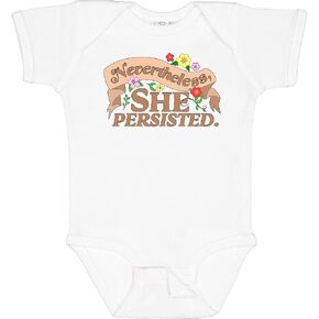 inktastic Nevertheless, She Persisted Baby Bodysuit