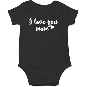I Love You More - Funny Baby Essentials Bodysuit - Baby Boy Clothes Newborn One Piece Romper