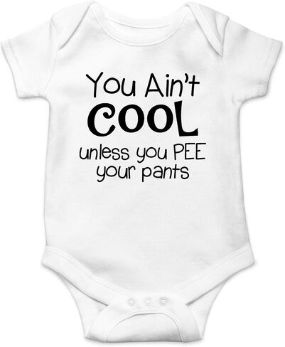 AW Fashions You Ain't Cool Unless You Pee Your Pants Baby Bodysuit Funny Adorable Infant Clothing Outfit in Kuwait