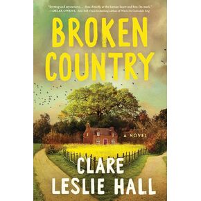 Broken Country: A Novel