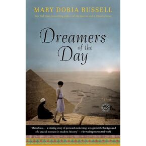 Dreamers of the Day: A Novel