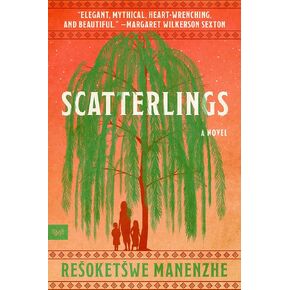 Scatterlings: A Novel