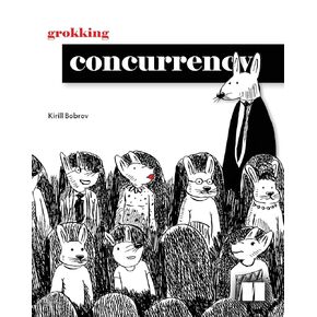 Grokking Concurrency