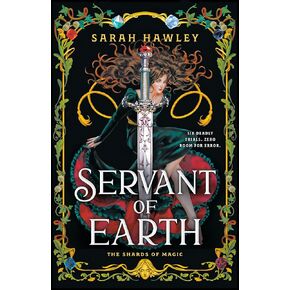 Servant of Earth (The Shards of Magic Book 1)