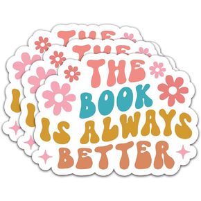(3Pcs) The Book is Always Better Sticker Read Book Sticker Book Stickers Decal Waterproof Vinyl Stickers Adult for Laptop Kindle Car Tumbler Water Bottle Mug Phone Notebook Size 3"x2.2"