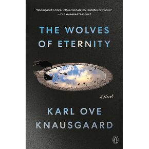 The Wolves of Eternity: A Novel