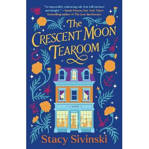 The Crescent Moon Tearoom: رواية (1) (الأخوات المتجول)