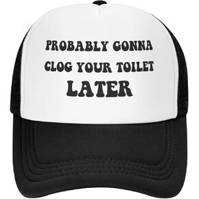 Buxtom Probably Gonna Clog Your Toilet Later Funny Adjustable Mesh Trucker Hat Unisex Fishing Caps Men WomenBlack