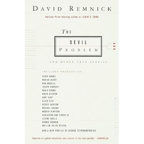 The Devil Problem: And Other True Stories