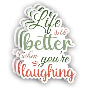 (3Pcs) Life is Better When You're Laughing Sticker Inspirational Sayings Motivational Vinyl Decals for Tumbler Laptop Water Bottles Books Phone - Size 3x2.2 Inch
