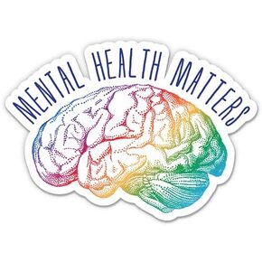 Mental Health Matters Colorful - 3" Vinyl Sticker - for Car Laptop Water Bottle Phone - Waterproof Decal
