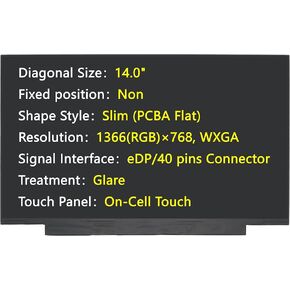 شاشة جديدة 14 "، على الخلية اللمس ، موصل دبابيس EDP/40 ، HD 1366x768 ، Glare ، استبدال HP 14DQ0011DX Screen NT140WHM-T00 HW: V8.1 ، NT140WHM-T00 HW: V8.2 ، NT140WHM-T00 HW: V8.3