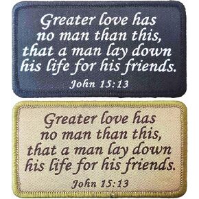 Bible Verse Embroidery Patch, John 15:13 Tactical Morale Bible Patch, Greater Love Has No Man Than This Hook & Loop Patch