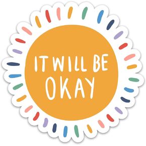 (3PCs) It Will Be Okay Inspirational Sticker, Colorful Sun Motivational Mental Health Waterproof Vinyl Stickers for Laptop Water Bottle Tumbler Phone, Positive Decals for Adults Teens (3 Inches)