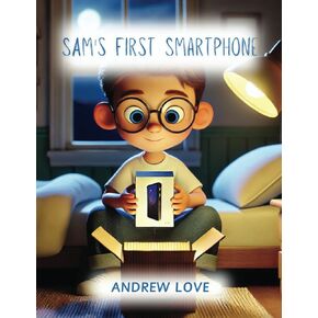 Sam's First Smartphone