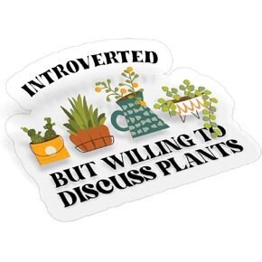 (3Pcs) Introverted But Willing to Discuss Plants Sticker Gift for Gardener Botanical Plant Lover Decal Waterproof Vinyl Stickers Adult for Laptop Kindle Tumbler Water Bottle Mug Phone - Size 3"x2.2"
