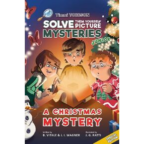 A Christmas Mystery: A Timmi Tobbson Junior (6-8) Christmas Book (Solve-Them-Yourself Mysteries Christmas Book for Girls and Boys Age 6-8) (cover may vary)