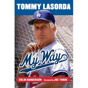 Tommy Lasorda: My Way