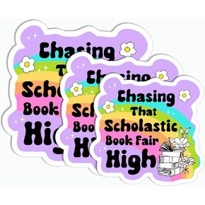Chasing That Scholastic Book Fair High Sticker - Cute 90S Sticker - 2 2.5 3 Inch Combo 3 Stickers - Sticker for Book Tumble Laptop, Multicolor