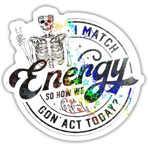 (3pcs) I Match Energy Holographic Stickers, Funny Meme Skeleton Glitter Stickers,Water Assistant Holographic Vinyl Sticker, Size 3" Sparkly Stickers for Laptop Phone Water Bottle Kindle