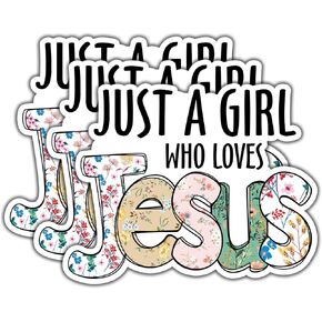 (3pcs) Just A Girl Who Loves Jesus Sticker Christian Bible Verse Vinyl Decal Motivation Inspirational Quotes Stickers for Tumbler Books Laptops Phonecase Water Bottles Kindles Car Hard Hat -3x2.5