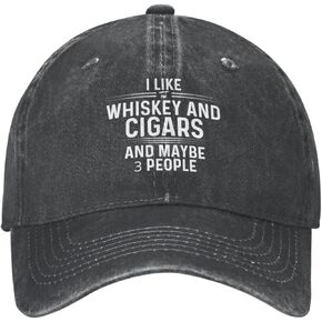 Funny Hat I Like Whiskey and Cigars and Maybe 3 People Hat Men Dad Hat with Design Cap