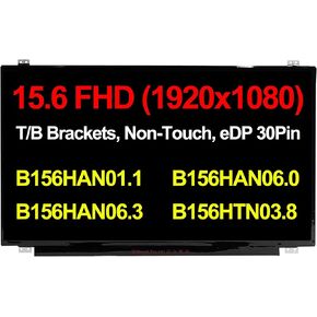 15.6 inch IPS FHD 1920x1080 eDp 30 Pin Non-Touch LED Display LCD Screen Panel Replacement B156HAN01.1 B156HAN06.0 B156HAN06.1 B156HAN06.2 B156HAN06.3 B156HAN04.0 B156HAN04.1 (with Tabs)
