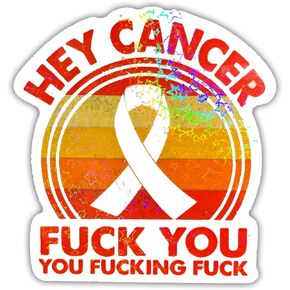 (3cps) Hey Cancer F*ck You Holographic Stickers, Anti Cancer Glitter Stickers, Inspirational Water Assistant Holographic Vinyl Sticker, Size 3" Sparkly Stickers for Laptop Phone Water Bottle