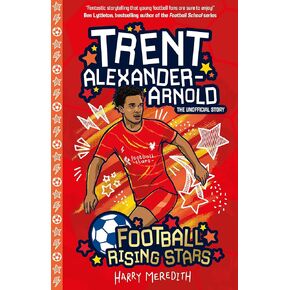 Trent Alexander Arnold: Football Rising Stars