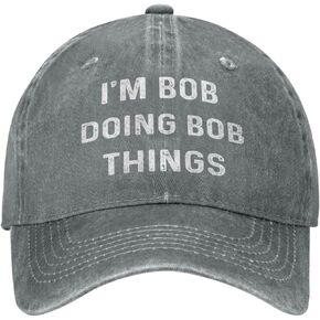 Im Bob Doing Bob Things Cap for Women Baseball Hats Graphic Cap Gray