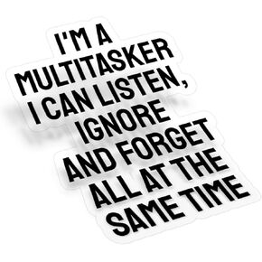 (5Pcs) I'm A Multitasker Clear Sticker Sarcastic Funny Quote Saying Decal Waterproof Vinyl Stickers Adult for Laptop Kindle Car Tumbler Water Bottle Bike Skateboard - Size 3"x2.2"