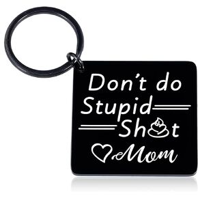 Easter Basket Stuffers for Teens Boys Stocking Stuffer for Son Daughter from Mom Don't Do Stupi Sht Keychain for Boys Girls from Mom Funny Birthday Gift for Him Her Valentine Gift for Son Daughter