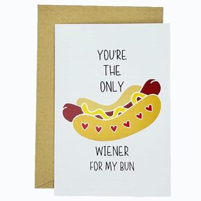 Funny Birthday Card for Men - YOU'RE THE ONLY WIENER FOR MY BUN - Greeting Cards for Husband - Gift for Men Him Boyfriend