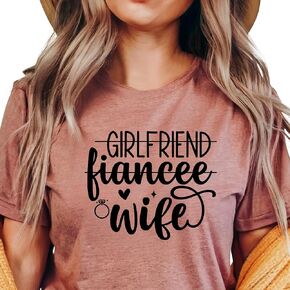 Engagement Annoucement Shirt, From Girfriend to Fiancee to Wife, Wedding Gift Idea, Gift for Wife, New Bride Gift, Tops Tees Sizes Small to XL, Plus Size 2XL to 4XL (Large)