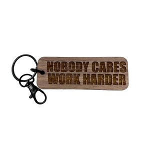 Nobody Cares Work Harder Keychain Engraved Walnut Wood Black Key Ring and Swivel Clasp, Motivational Gift For Men Boyfriend Girlfriend Husband Wife Gym Trainer Fitness