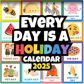 Every Day Is A Holiday Wall Calendar 2025 | For Appointments & Scheduling With Original Artwork | Fun Wall Calendar 2025 | 12" x 24" Large Grid 2025 Family Wall Calendar With Holidays