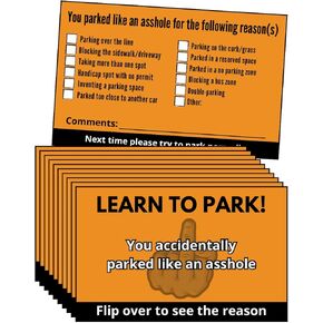 You Parked Like an Asshole (Pack of 100) Bad Parking Cards 3.5"x2" Multi Reasons Violation Stocking Stuffers for Adults/Prank Items/Double Sided (Parked like an idiot)