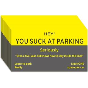 Bad Parking Cards - 100Pcs You Suck At Parking Cards -Funny Parking Violation Tickets Learn To Park Polite Reminder Business Cards(3.5 x 2 Inches)