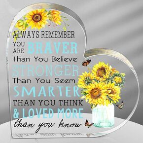 Encouragement Gift for Women Acrylic Cheer up Inspirational Desk Decor Inspirational Quotes Keepsake Sunflower Decoration for Home Office Room Table (Heart)