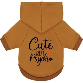 Cute but Psycho Dog Hoodie - Warm and Soft Dog Sweatshirt with Leash Hole, Fun Slogan Print, Cozy Winter Coat for Small Medium Dogs and Cats, Perfect for Cold Weather and Daily Walks.Camel L