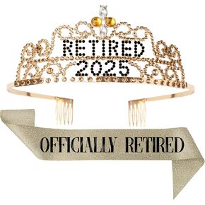 2025 التقاعد Tiara & Sash - Sash & Crown المتقاعدين رسميًا للحفلات والأحداث والهدايا والفضلات والزخارف