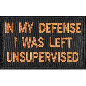 Tactical Embroidered Patch, in My Defense I was Left Unsupervised, 1PC Funny Morale Patches Removable Hook Loop Fastener Badge for Backpacks, Army Vests, Jackets