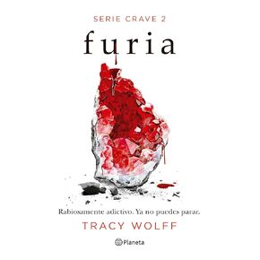 Furia / Crush (Crave, 2) (Spanish Edition)