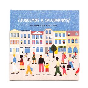 Muñeca de trapo - ¿Juguemos a saludarnos? Hardcover Book for Kids 3+
