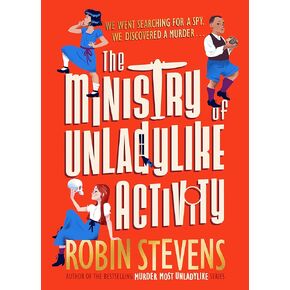 The Ministry of Unladylike Activity