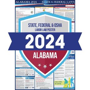 2024 Alabama State and Federal Labor Laws Poster - OSHA Workplace Compliant Includes FLSA FMLA and EEOC Updates - All in One Required Compliance Posting 24" x 36" - Laminated (English)