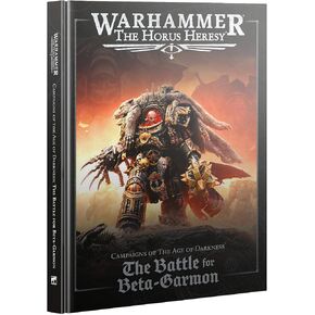 WARHAMMER Horus Heresy: The Battle for BETA-Garmon